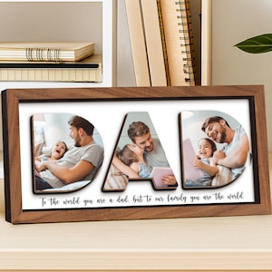 Personalized Photo father's day frame gift , Custom Wooden dad, To the world you are a dad, Father's Day Keepsake, Dad Photo, gift for dad